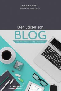 "Bien utiliser son Blog" par Stéphane Briot couverture